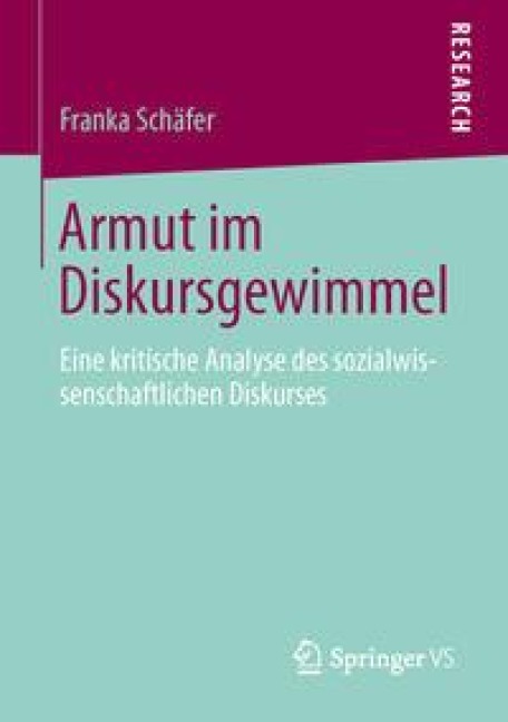 Armut im Diskursgewimmel - Franka Schäfer