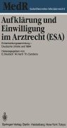 Cover-Bild zum Titel 'Aufklärung und Einwilligung im Arztrecht (ESA)' von 'Erwin Deutsch, Monika Hartl, Thomas Carstens'