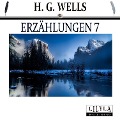Cover-Bild zum Titel 'Erzählungen 7' von 'H. G. Wells'