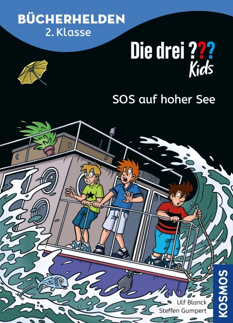 Die drei ??? Kids, Bücherhelden 2. Klasse, SOS auf hoher See (drei Fragezeichen Kids) - Ulf Blanck