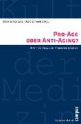 Cover-Bild zum Titel 'Pro-Age oder Anti-Aging?' von ''