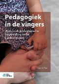 Pedagogiek in de Vingers - Inge van Rijn