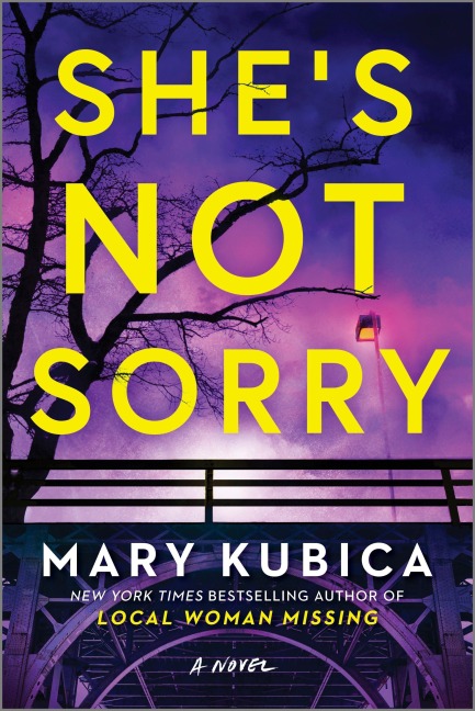 She's Not Sorry - Mary Kubica