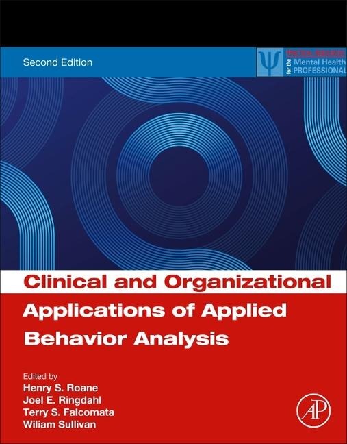 Clinical and Organizational Applications of Applied Behavior Analysis - 