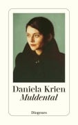 Cover-Bild zum Titel 'Muldental' von 'Daniela Krien'