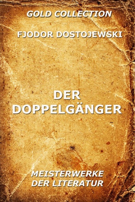 Der Doppelgänger - Fjodor Dostojewski