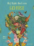 Cover-Bild zum Titel 'Olaf Hajeks Buch vom Gemüse' von 'Annette Roeder, Olaf Hajek'