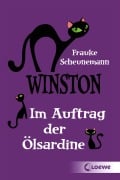 Cover-Bild zum Titel 'Winston (Band 4) - Im Auftrag der Ölsardine' von 'Frauke Scheunemann'