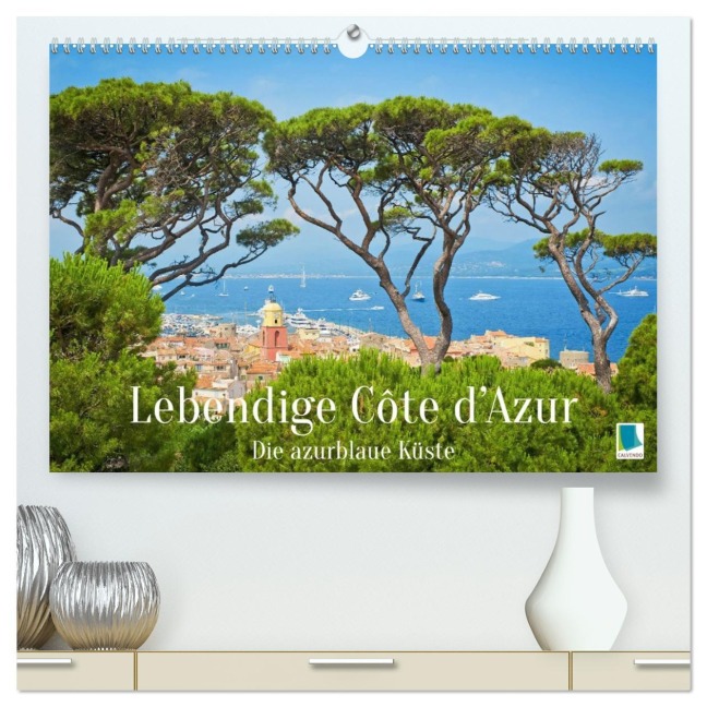 Lebendige Cote d'Azur: Die azurblaue Küste (hochwertiger Premium Wandkalender 2026 DIN A2 quer), Kunstdruck in Hochglanz - Calvendo Calvendo