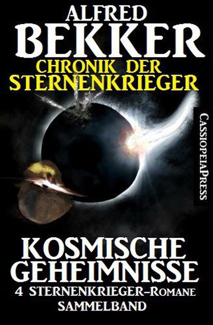 Chronik der Sternenkrieger - Kosmische Geheimnisse (Sunfrost Sammelband, #16) - Alfred Bekker