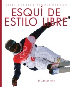 Cover-Bild zum Titel 'Esqui de Estilo Libre' von 'Ashley Gish'