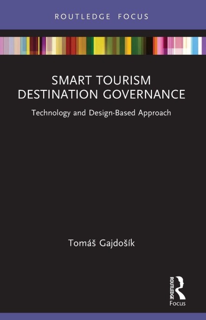 Smart Tourism Destination Governance - Tomá¿ Gajdo¿ík