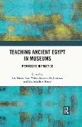 Cover-Bild zum Titel 'Teaching Ancient Egypt in Museums' von ''