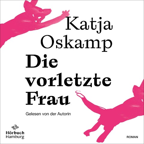 Die vorletzte Frau - Katja Oskamp