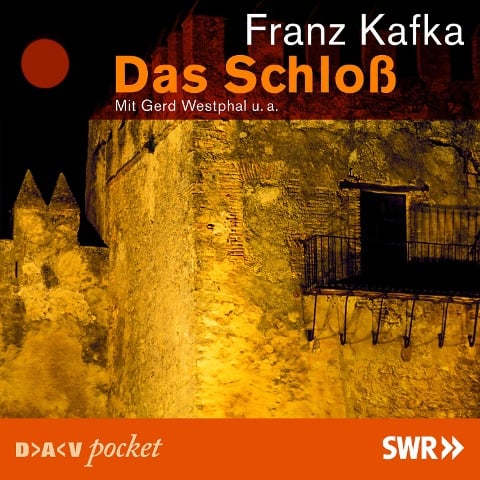 Das Schloß - Franz Kafka