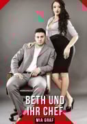 Cover-Bild zum Titel 'Beth und ihr Chef' von 'Mia Graf'