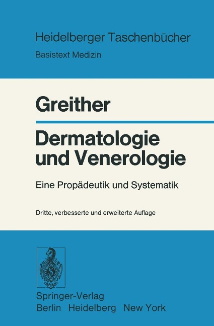 Dermatologie und Venerologie - A. Greither