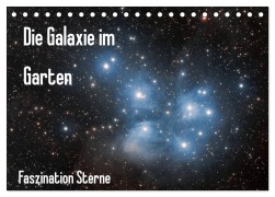 Die Galaxie im Garten (Tischkalender 2026 DIN A5 quer), CALVENDO Monatskalender - Matthias Bund