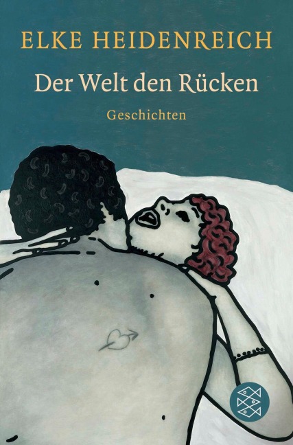 Der Welt den Rücken - Elke Heidenreich