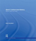 Cover-Bild zum Titel 'Sport, Culture and History' von 'Brian Stoddart'