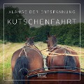 Cover-Bild zum Titel 'Klänge der Entspannung - Kutschenfahrt' von 'Rasmus Broe'