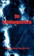 Cover-Bild zum Titel 'Die Abteilungsleiterin' von 'Cassandra Hayworth, Cassandra Hayworth'