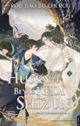Cover-Bild zum Titel 'Husky ve Beyaz Kedi Shizun' von 'Rou Bao Bu Chi'