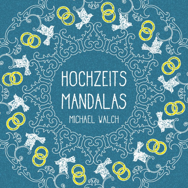 Hochzeits-Mandalas - Michael Walch