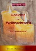 Cover-Bild zum Titel 'Gedichte zur Weihnachtszeit' von 'Bernd Paulus'