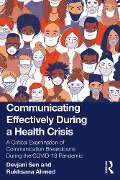 Cover-Bild zum Titel 'Communicating Effectively During a Health Crisis' von 'Devjani Sen, Rukhsana Ahmed'