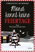 Cover-Bild zum Titel 'Mord kennt keine Feiertage' von 'Christian Humberg'