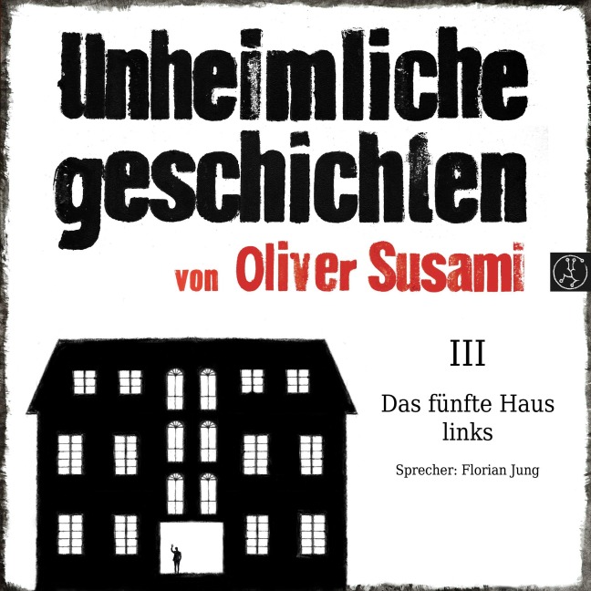 Das fünfte Haus links - Oliver Susami