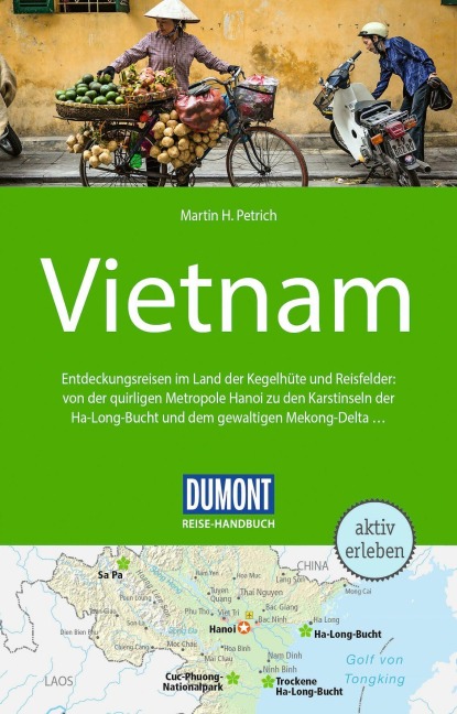 DUMONT Reise-Handbuch Reiseführer Vietnam - Martin H. Petrich