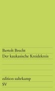 Cover-Bild zum Titel 'Der kaukasische Kreidekreis' von 'Bertolt Brecht'