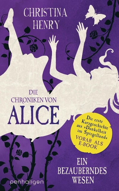 Die Chroniken von Alice - Ein bezauberndes Wesen - Christina Henry