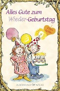 Cover-Bild zum Titel 'Alles Gute zum (Wieder)Geburtstag' von 'Lisa Engelhardt'