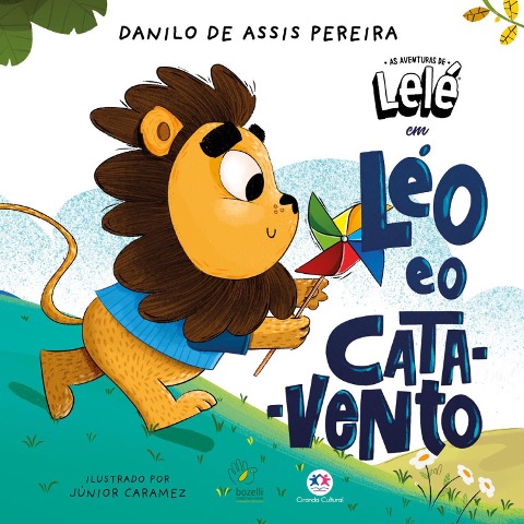 Léo e o cata-vento - Danilo de Assis Pereira