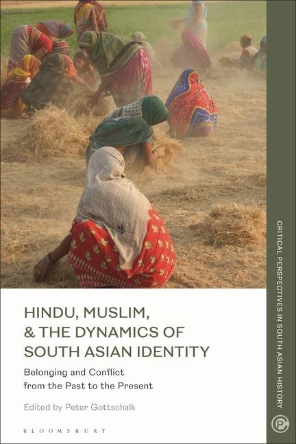 Hindu, Muslim, and the Dynamics of South Asian Identity - 