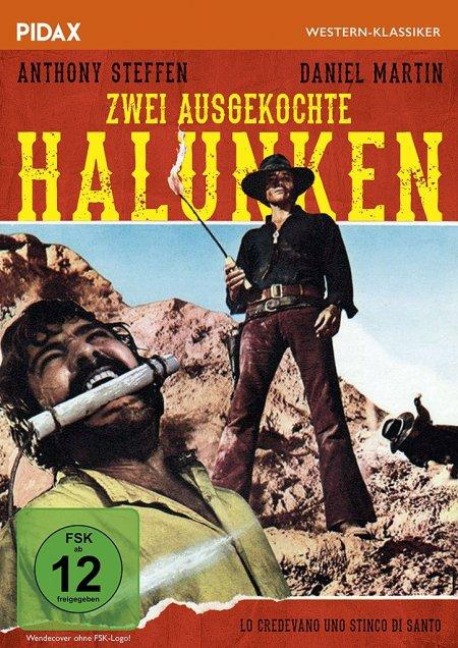 Zwei ausgekochte Halunken - Sergio Donati, Juan Bosch, Fabio Piccioni, Marcello Giombini