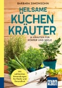 Heilsame Küchenkräuter - Barbara Simonsohn