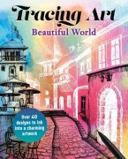 Cover-Bild zum Titel 'Tracing Art: Beautiful World' von 'Danussa'