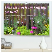 Was ist noch im Garten zu tun? (hochwertiger Premium Wandkalender 2026 DIN A2 quer), Kunstdruck in Hochglanz - Kerstin Waurick