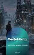 Cover-Bild zum Titel 'Weiße Nächte' von 'Fyodor Mikhailovich Dostoyevsky'