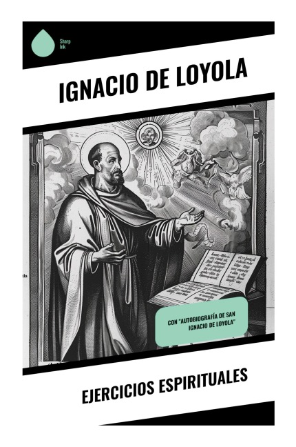 Ejercicios Espirituales - Ignacio Loyola