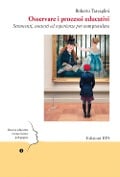Cover-Bild zum Titel 'Osservare i processi educativi. Strumenti, contesti ed esperienze per comprendere' von 'Roberto Travaglini'