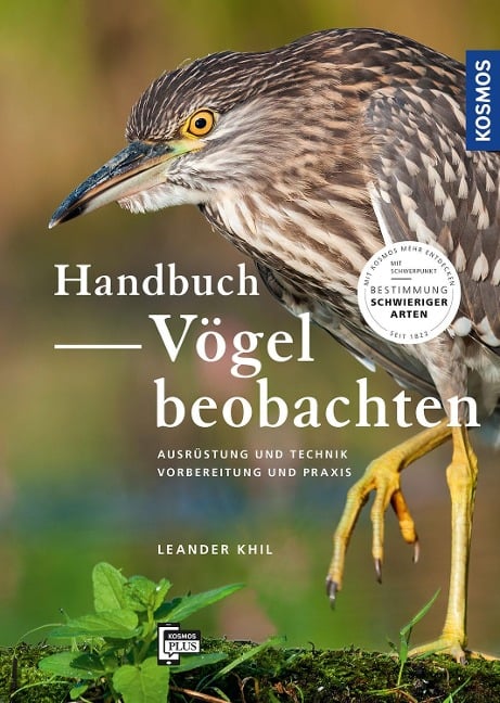 Handbuch Vögel beobachten - Leander Khil