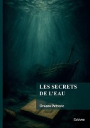 Cover-Bild zum Titel 'Les Secrets de l'eau - Tome 1' von 'Océane Petrovic'
