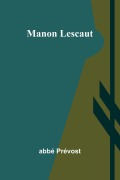 Cover-Bild zum Titel 'Manon Lescaut' von 'Abbé Prévost'