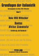 Cover-Bild zum Titel 'Dantes 'Divina Commedia'' von 'Heinz Willi Wittschier'