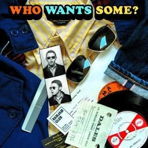 Who Wants Some? - Various